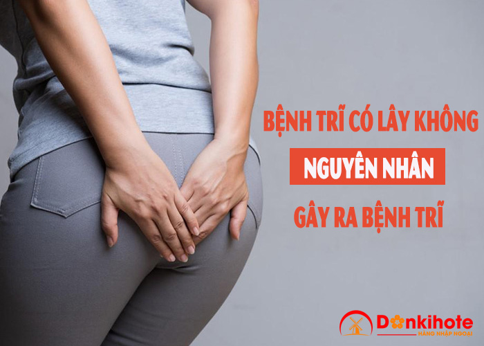 nguyên nhân gây ra bệnh trĩ
